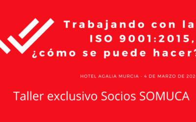 ROTUNDO ÉXITO DE CONVOCATORIA DEL TALLER SOBRE ISO 9001:2015 PREVIO A LA ASAMBLEA DE SOCIOS