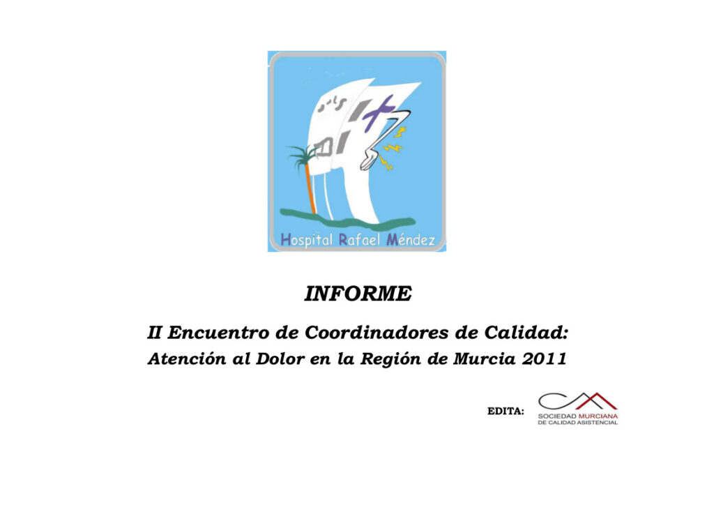 Informe Dolor - II ENCUENTRO REGIONAL DE COORDINADORES DE CALIDAD