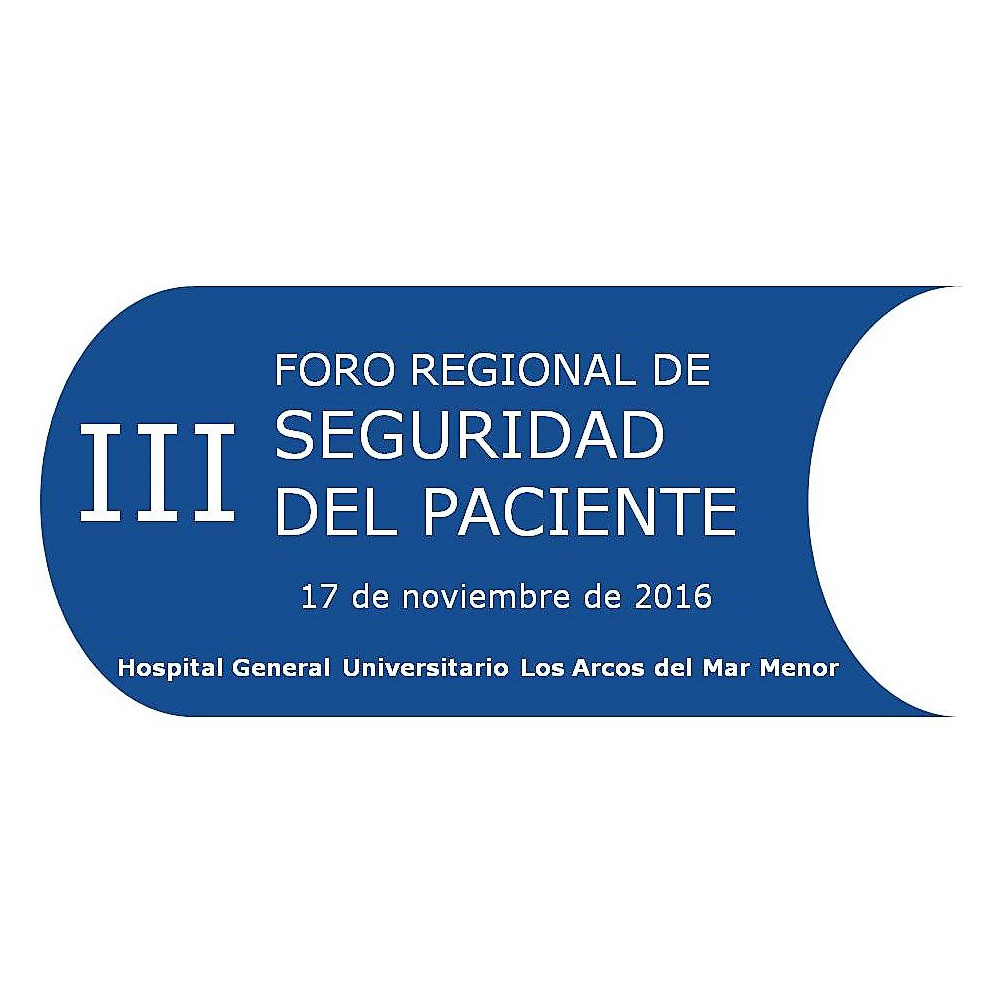 III FORO REGIONAL DE SEGURIDAD AL PACIENTE